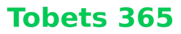 Tobets 365